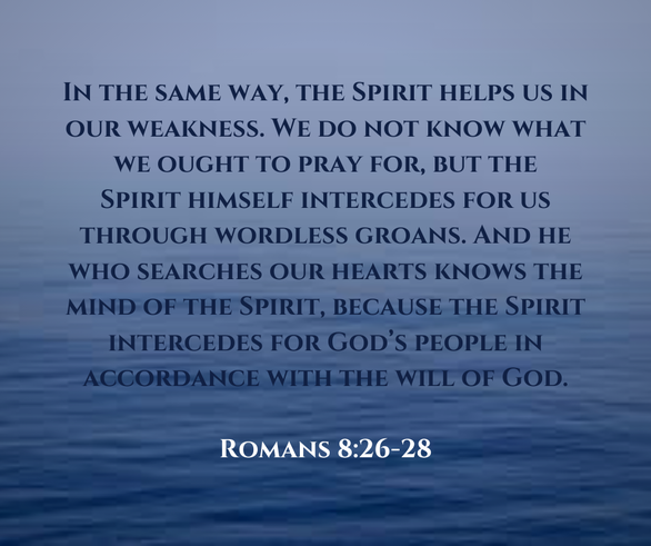 Picture: Romans 8:26-28
