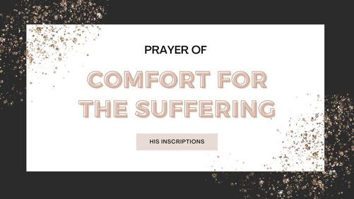 Audio Prayer: Comfort for the Suffering