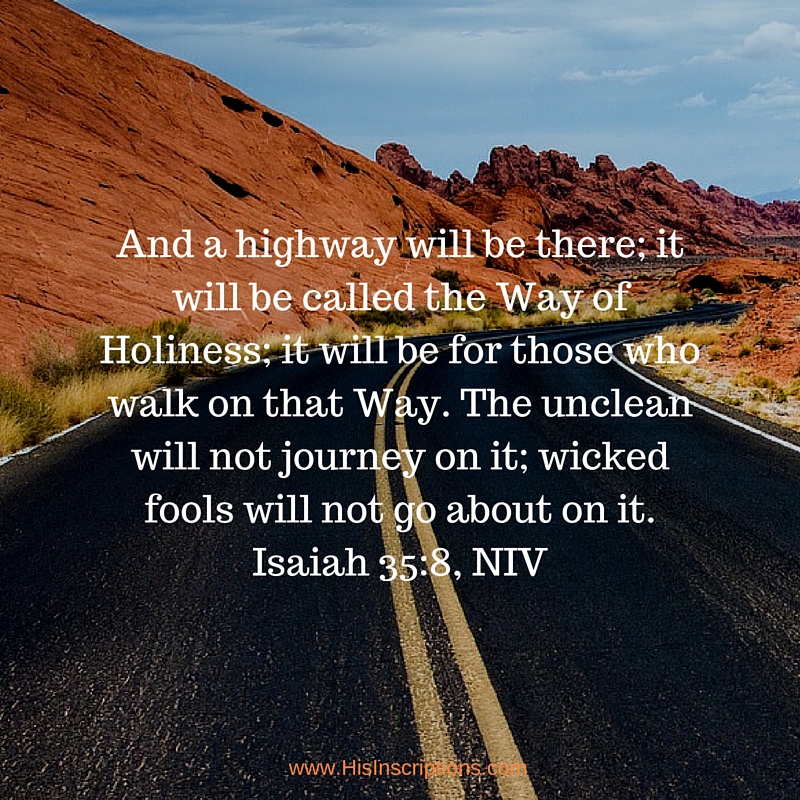 The Highway of Holiness. Blog Post: 