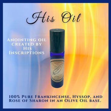 His Inscriptions Anointing Oil