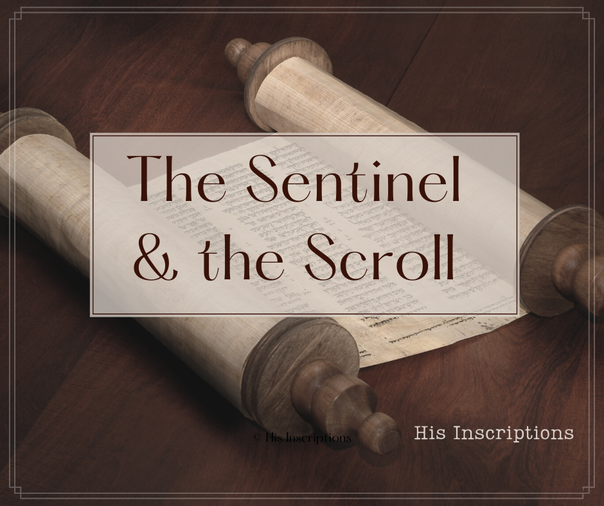 Picture: The Sentinel and the Scroll