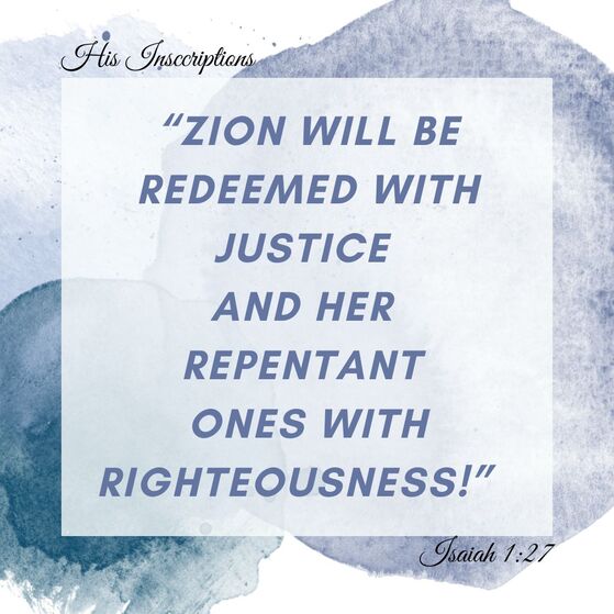 REDEEMED WITH JUSTICE: BLOG POST FROM HIS INSCRIPTIONS 7.22